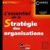 L'Essentiel De La Strategie Des Organisations,2eme Edition