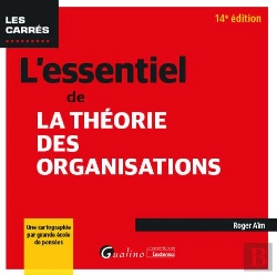 Bertrand.pt - L'Essentiel De La Théorie Des Organisations : Une Cartographie Par Grande École De Pensées