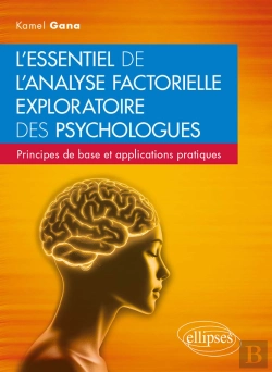 Bertrand.pt - L'Essentiel De L'Analyse Factorielle Exploratoire Des Psychologues