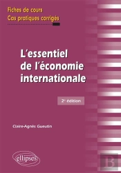 L'Essentiel De L'Économie Internationale (2e Édition)