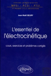 L'Essentiel De L'Électrocinétique