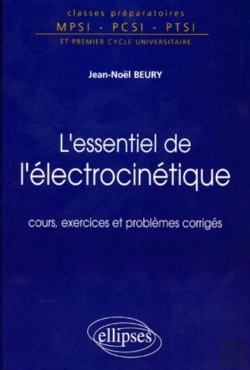 Bertrand.pt - L'Essentiel De L'Électrocinétique