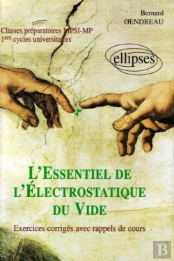 Bertrand.pt - L'Essentiel De L'Électrostatique Du Vide