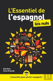 L'Essentiel De L'Espagnol Pour Les Nuls (2e Édition)