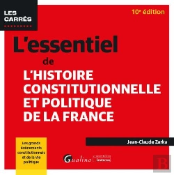 Bertrand.pt - L'Essentiel De L'Histoire Constitutionnelle Et Politique De La France (10e Édition)