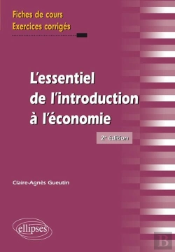 Bertrand.pt - L'Essentiel De L'Introduction À L'Économie (2e Édition)