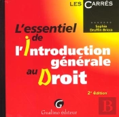 L'Essentiel De L'Introduction Generale Au Droit ; 2e Edition