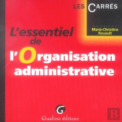 Bertrand.pt - L'Essentiel De L'Organisation Administrative