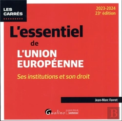 Bertrand.pt - L'Essentiel De L'Union Europeenne, 23eme Edition - Ses Institutions Et Son Droit