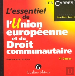 Bertrand.pt - L'Essentiel De L'Union Europeenne Et Du Droit Communautaire ; 4e Edition