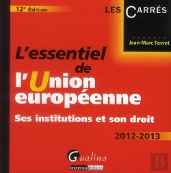 Bertrand.pt - L'Essentiel De L'Union Europeenne. Ses Institutions Et Son Droit -12e Edition