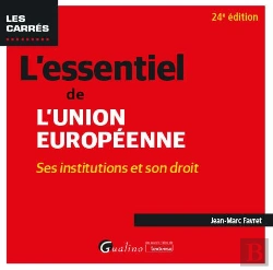 Bertrand.pt - L'Essentiel De L'Union Européenne : Ses Institutions Et Son Droit (24e Édition)