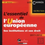 L'Essentiel De L'Union Europeenne,11eme Edition
