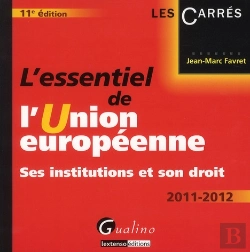 Bertrand.pt - L'Essentiel De L'Union Europeenne,11eme Edition