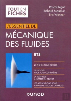 Bertrand.pt - L'Essentiel De Mécanique Des Fluides ; Bts