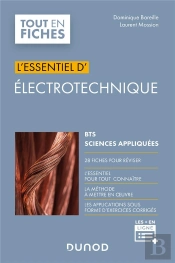 L'Essentiel D'Électrotechnique ; Bts, Sciences Appliquées