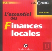 L'Essentiel Des Finances Locales (3e Edition)
