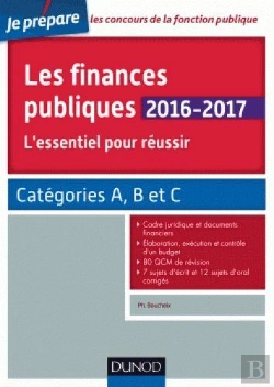 Bertrand.pt - L'Essentiel Des Finances Publiques ; Catégories A Et B (Édition 2015/2016)