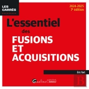 L'Essentiel Des Fusions Et Acquisitions (Édition 2024/2025)