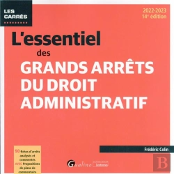 Bertrand.pt - L'Essentiel Des Grands Arrets Du Droit Administratif - 90 Fiches D'Arrets Analyses Et Commentes Avec