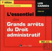 L'Essentiel Des Grands Arrets Du Droit Administratif 9eme Edition