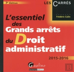 Bertrand.pt - L'Essentiel Des Grands Arrêts Du Droit Administratif (Édition 2015-2016)