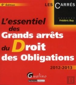 Bertrand.pt - L'Essentiel Des Grands Arrets Du Droit Des Obligations, 4eme Edition