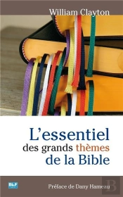 L'Essentiel Des Grands Thèmes De La Bible