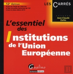 Bertrand.pt - L'Essentiel Des Institutions De L'Union Européenne (12e Édition)
