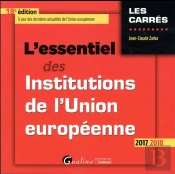 L'Essentiel Des Institutions De L'Unioneuropeenne 19eme Edition