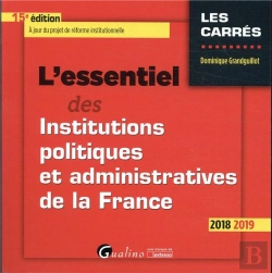 Bertrand.pt - L'Essentiel Des Institutions Politiques Et Administratives De La France - 15eme