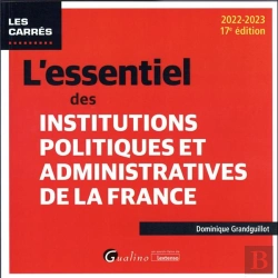 Bertrand.pt - L'Essentiel Des Institutions Politiques Et Administratives De La France, 17eme Edition - Pour Connai