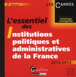 Bertrand.pt - L'Essentiel Des Institutions Politiques Et Administratives De La France - 9e Edition