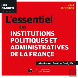 Bertrand.pt - L'Essentiel Des Institutions Politiques Et Administratives De La France (Édition 2024)