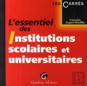 L'Essentiel Des Institutions Scolaires Et Universitaires