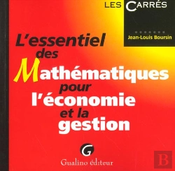 Bertrand.pt - L'Essentiel Des Mathematiques Pour L'Economie Et La Gestion