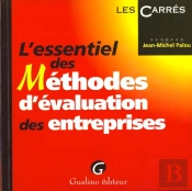 L'Essentiel Des Methodes D'Evaluation De L'Entreprise