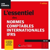 L'Essentiel Des Normes Comptables Internationales Ifrs : Une Initiation Au Référentiel Comptable International (Normes Ifrs)
