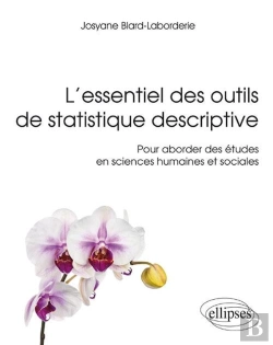 Bertrand.pt - L'Essentiel Des Outils De Statistique Descriptive - Pour Aborder Des Études En Sciences Humaines Et Sociales