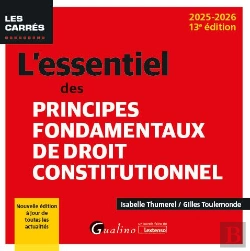 Bertrand.pt - L'Essentiel Des Principes Fondamentaux De Droit Constitutionnel (Édition 2025/2026)
