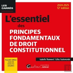 Bertrand.pt - L'Essentiel Des Principes Fondamentaux De Droit Constitutionnel : Nouvelle Édition À Jour De Toutes Les Actualités (Édition 2024/2025)