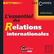 L'Essentiel Des Relations Internationales,7eme Edition