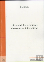 L'Essentiel Des Techniques Du Commerce International
