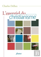 L'Essentiel Du Christianisme