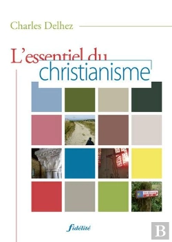 Bertrand.pt - L'Essentiel Du Christianisme