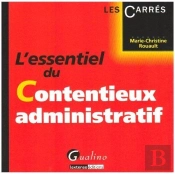 L'Essentiel Du Contentieux Administratif