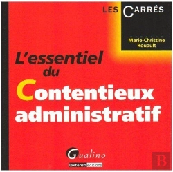 Bertrand.pt - L'Essentiel Du Contentieux Administratif