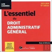 L'Essentiel Du Droit Administratif General, 10eme Edition - A Jour Des Dernieres Evolutions Legislat