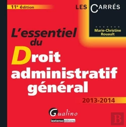 Bertrand.pt - L'Essentiel Du Droit Administratif General 2013-2014,11eme Edition
