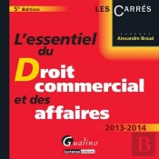 L'Essentiel Du Droit Commercial Et Des Affaires, 5eme Edition